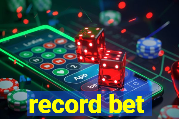 record bet